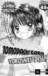 Tomodachi Kara Yoroshiku Desu